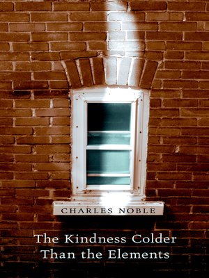 cover image of The Kindness Colder Than the Elements